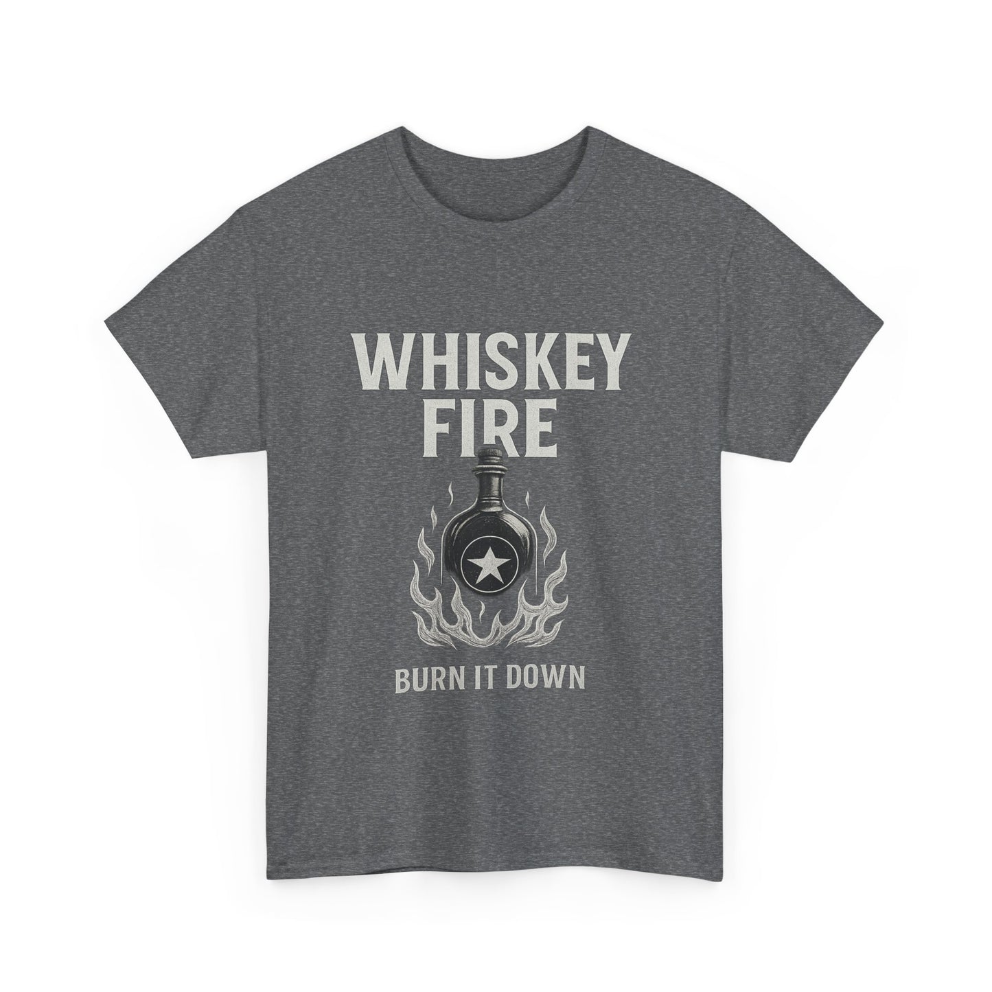 WHISKEY FIRE – BURN IT DOWN - Unisex Heavy Cotton Tee