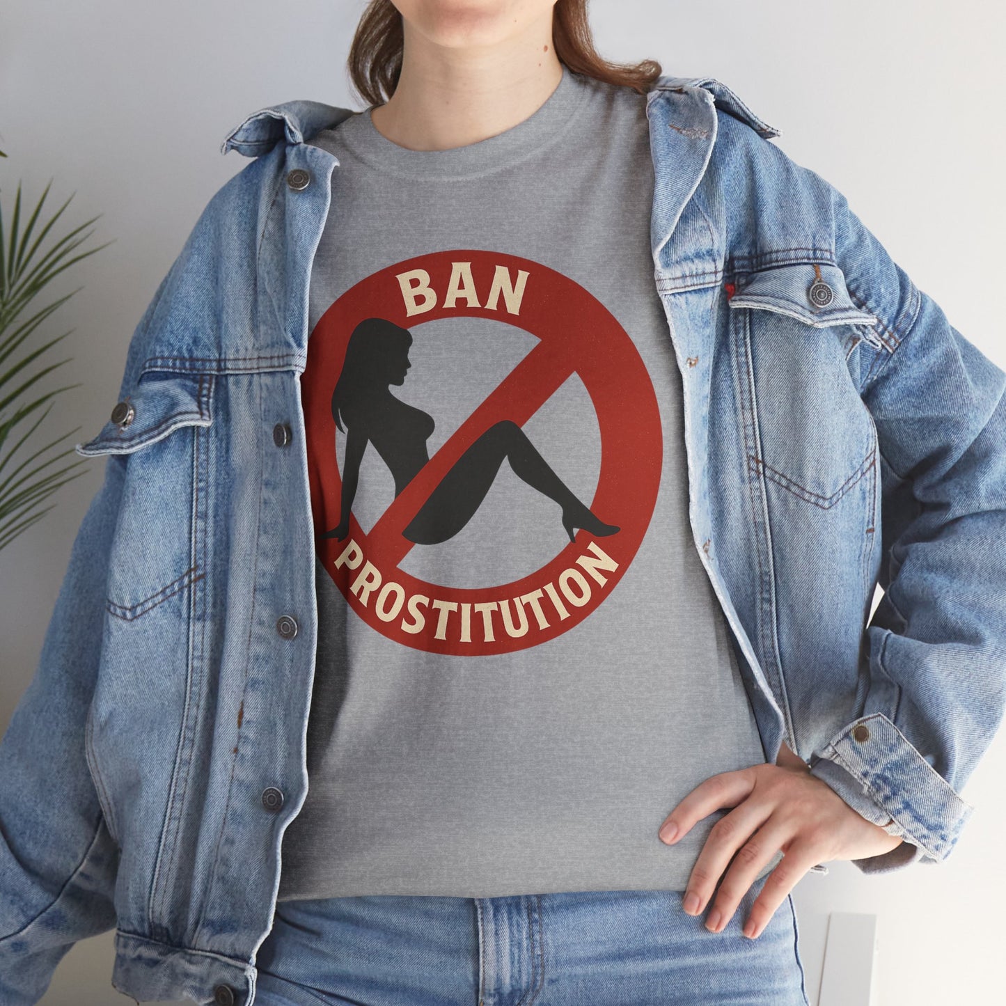 Ban Prostitution – Comedy Edition | Front, Back & Sleeve Print T-Shirt