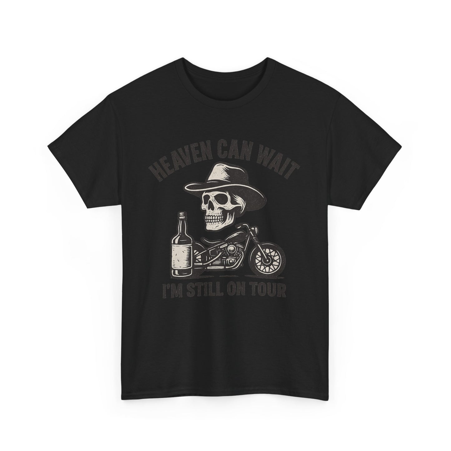 Heaven Can Wait, I'm Still On Tour - Unisex Heavy Cotton Tee