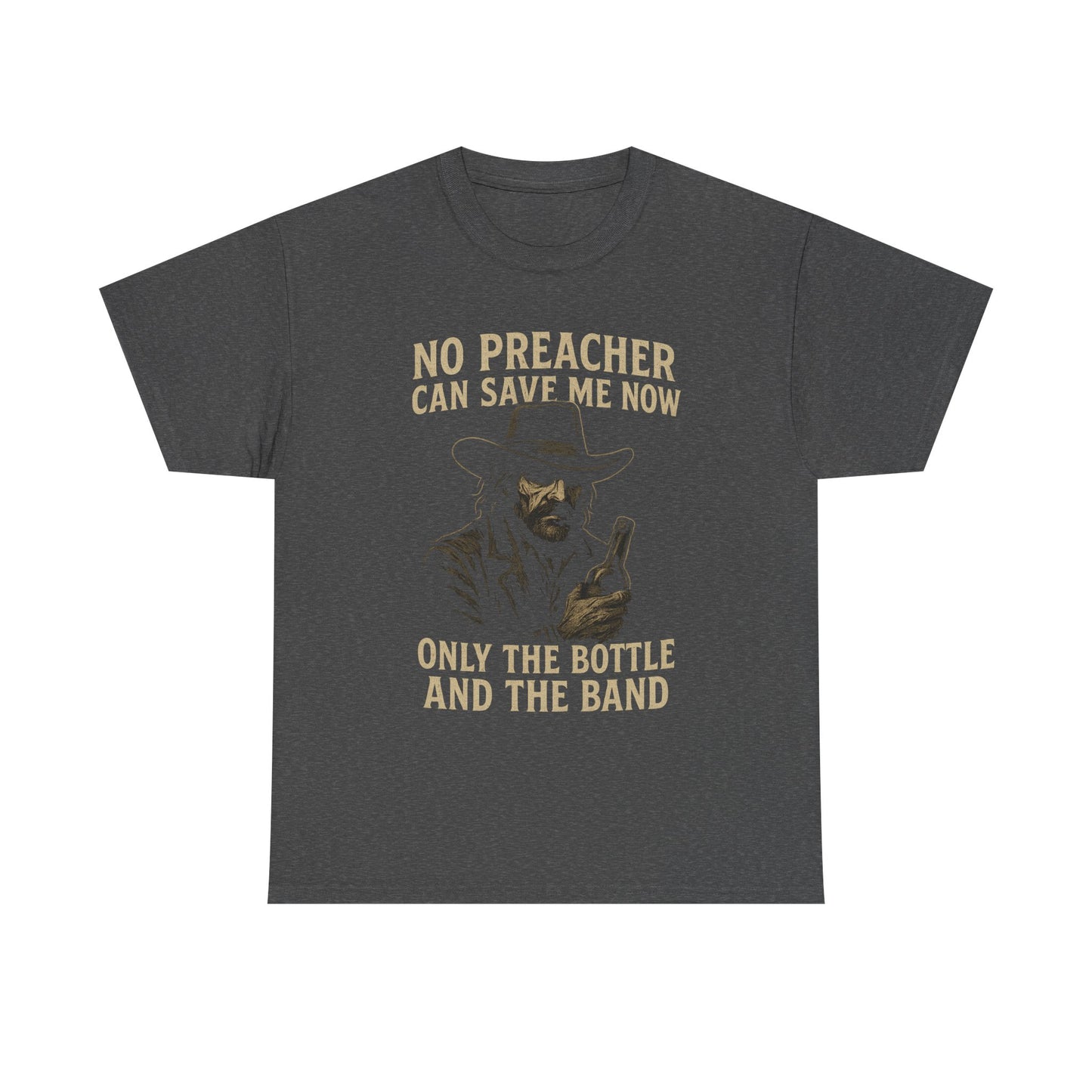 No Preacher Can Save Me - Unisex Heavy Cotton Tee