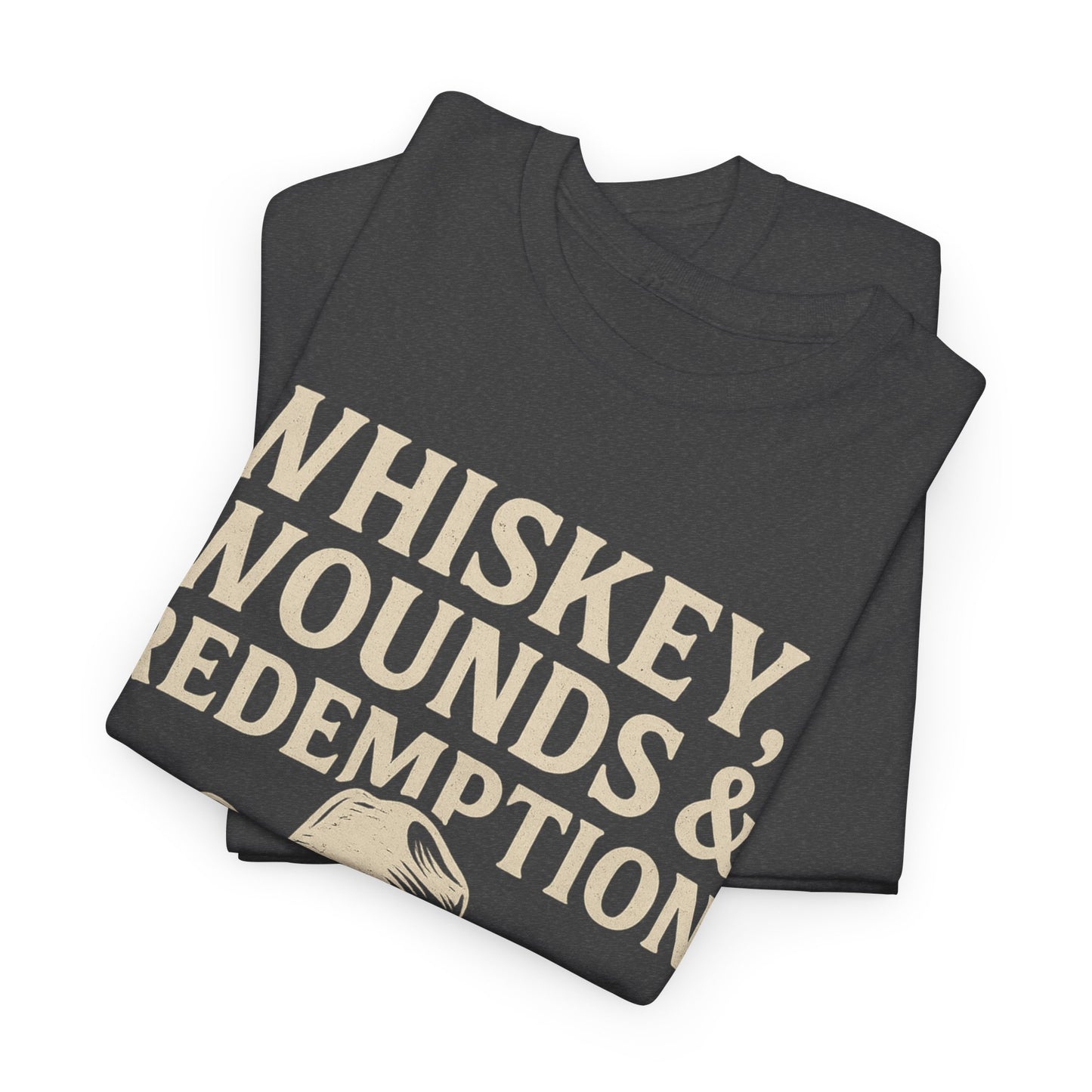 Whiskey, Wounds & Redemption- Unisex Heavy Cotton Tee