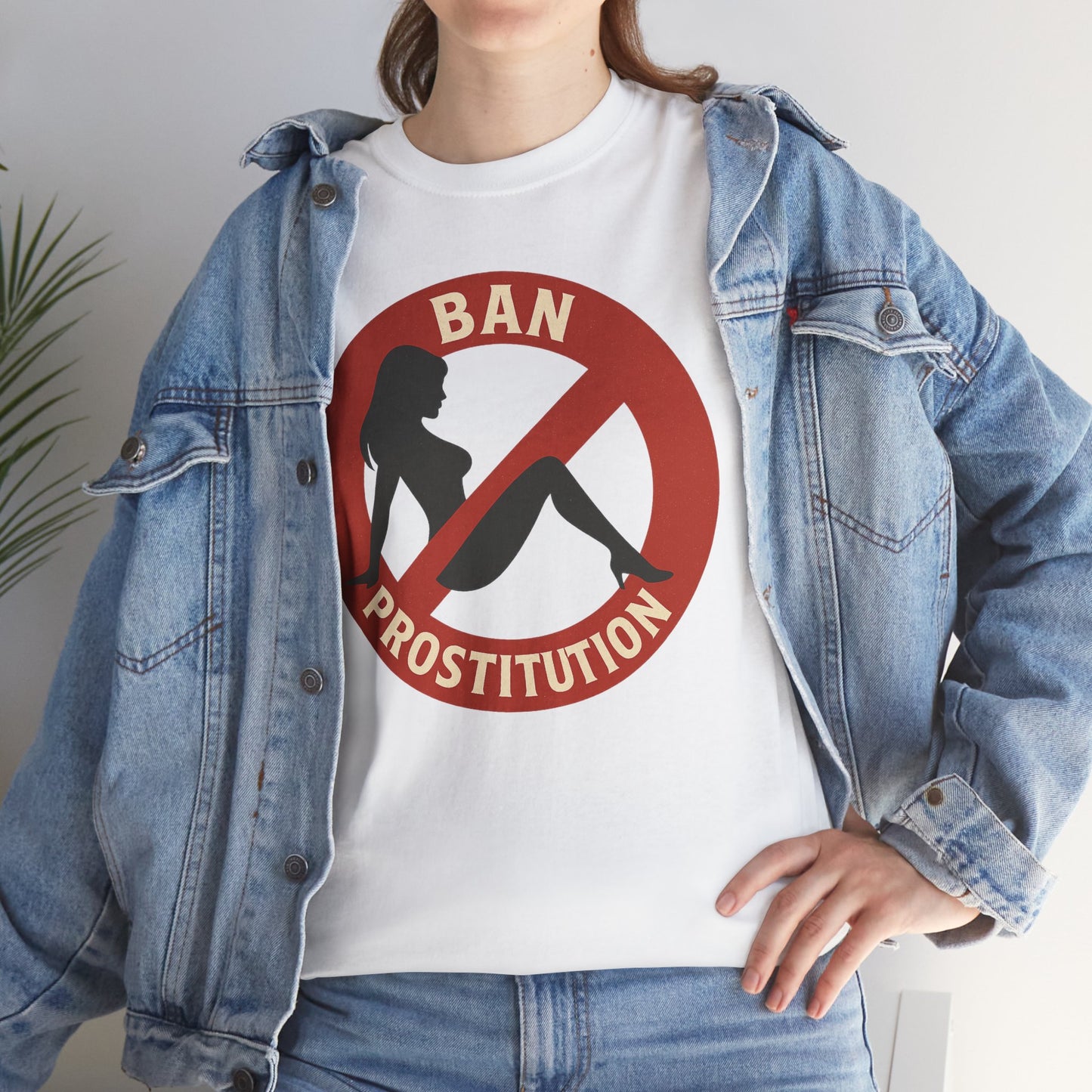Ban Prostitution – Comedy Edition | Front, Back & Sleeve Print T-Shirt