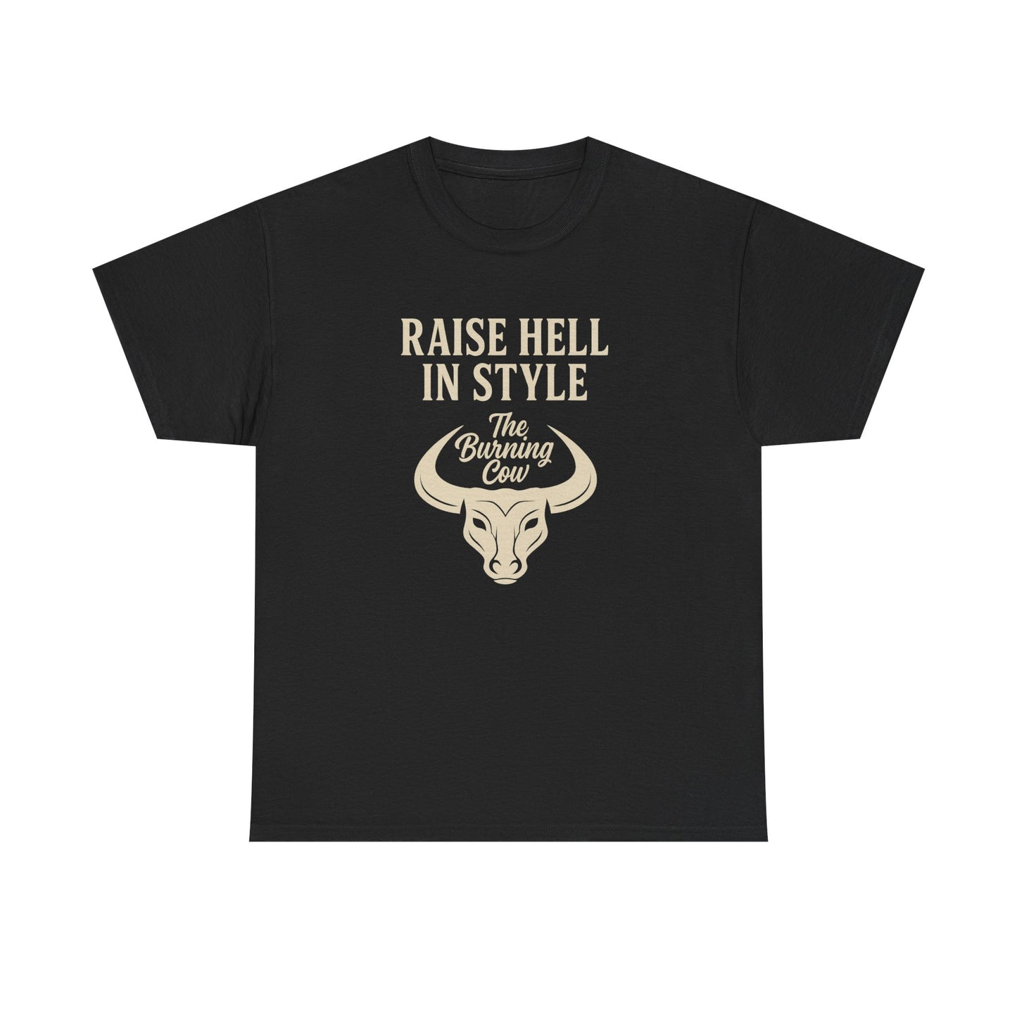 RAISE HELL IN STYLE – Unisex Heavy Cotton Tee