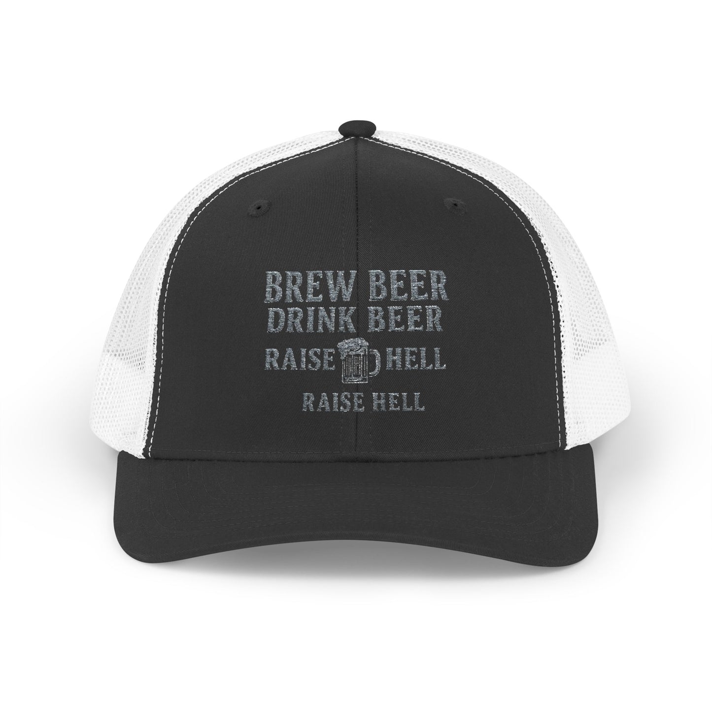 Brew Beer, Drink Beer, Raise Hell – Trucker Cap