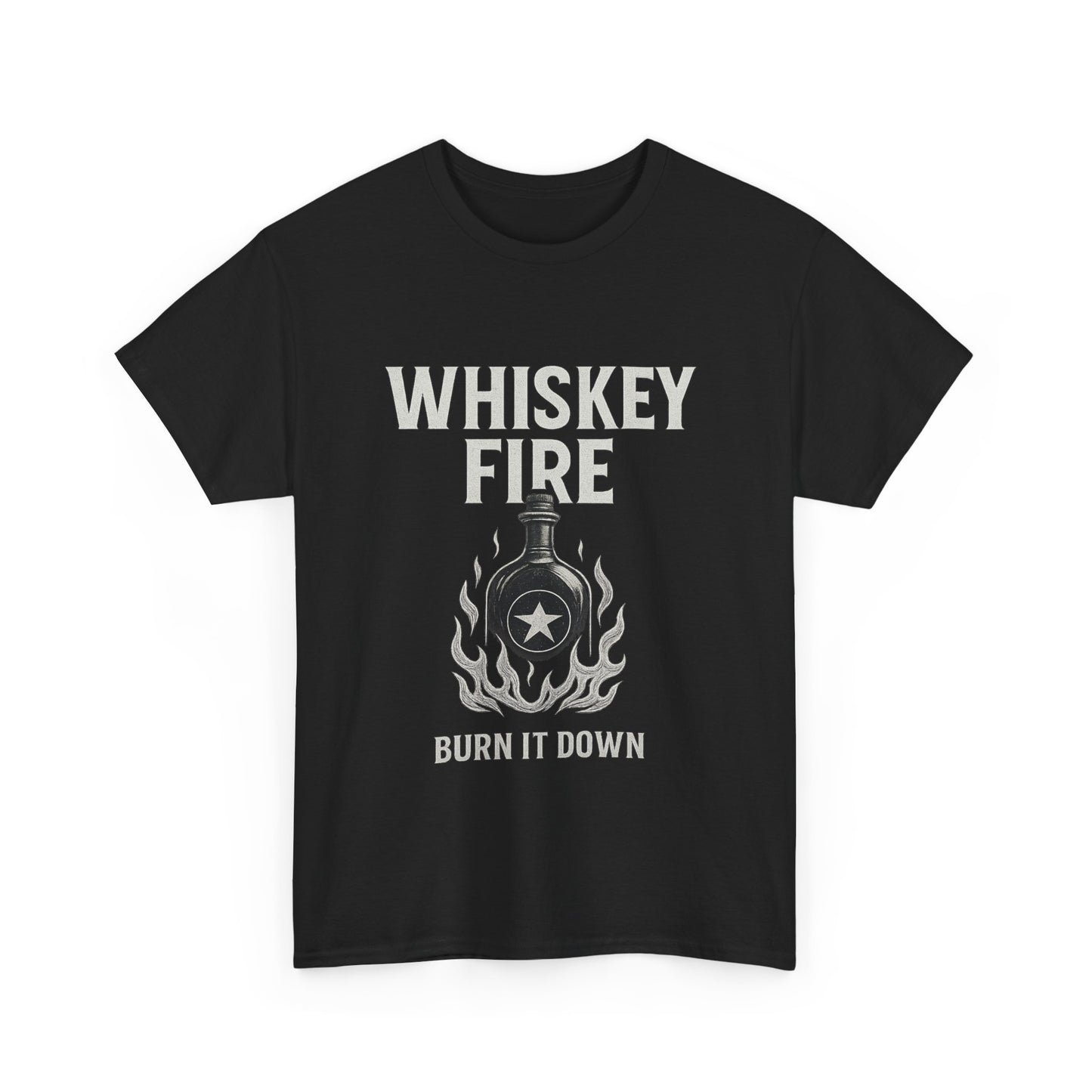 WHISKEY FIRE – BURN IT DOWN - Unisex Heavy Cotton Tee