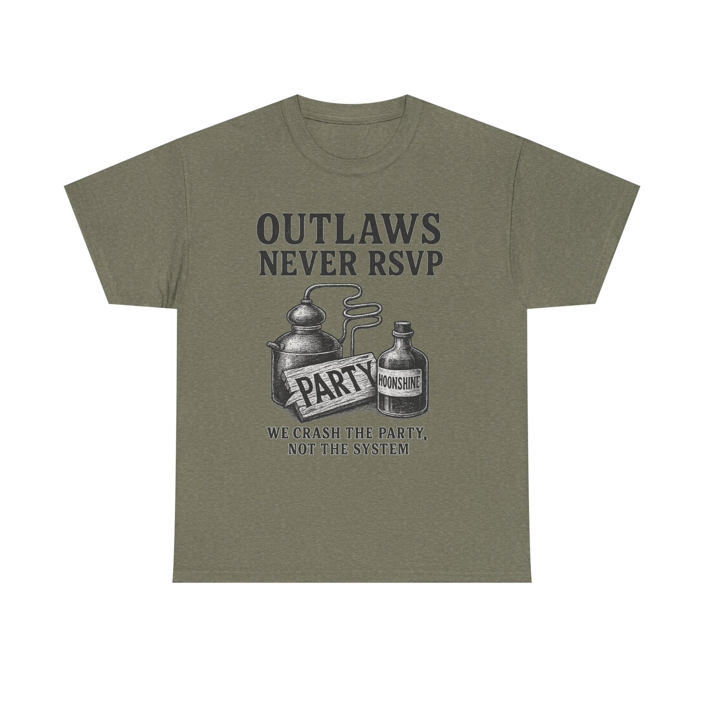 Outlaws Never RSVP - Unisex Heavy Cotton Tee