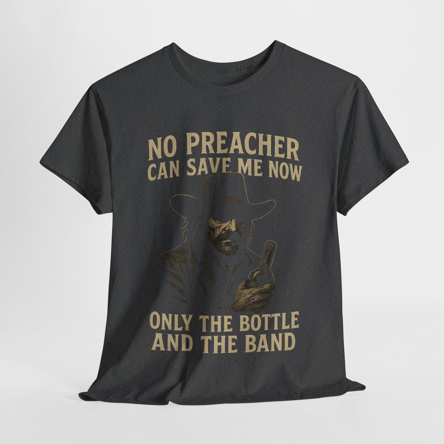 No Preacher Can Save Me - Unisex Heavy Cotton Tee