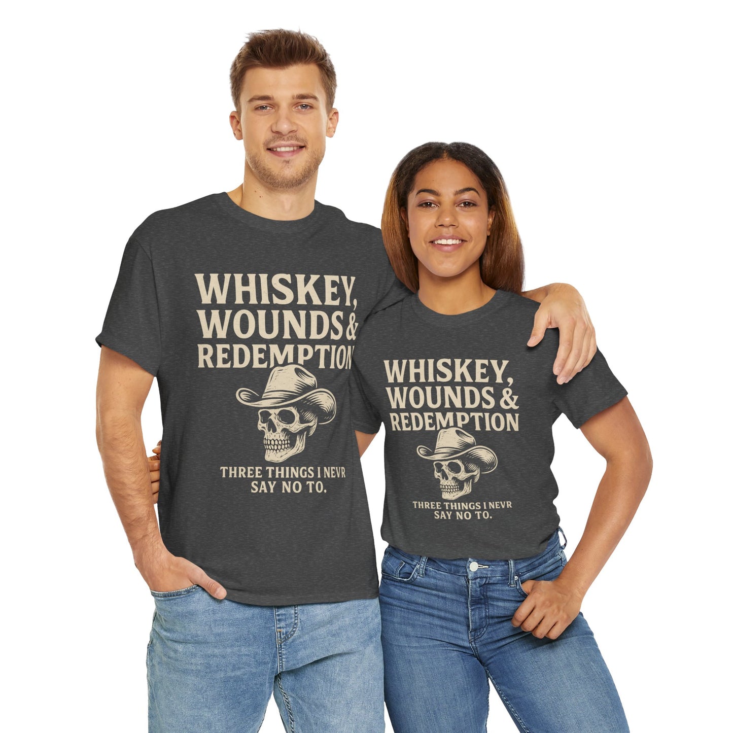 Whiskey, Wounds & Redemption- Unisex Heavy Cotton Tee