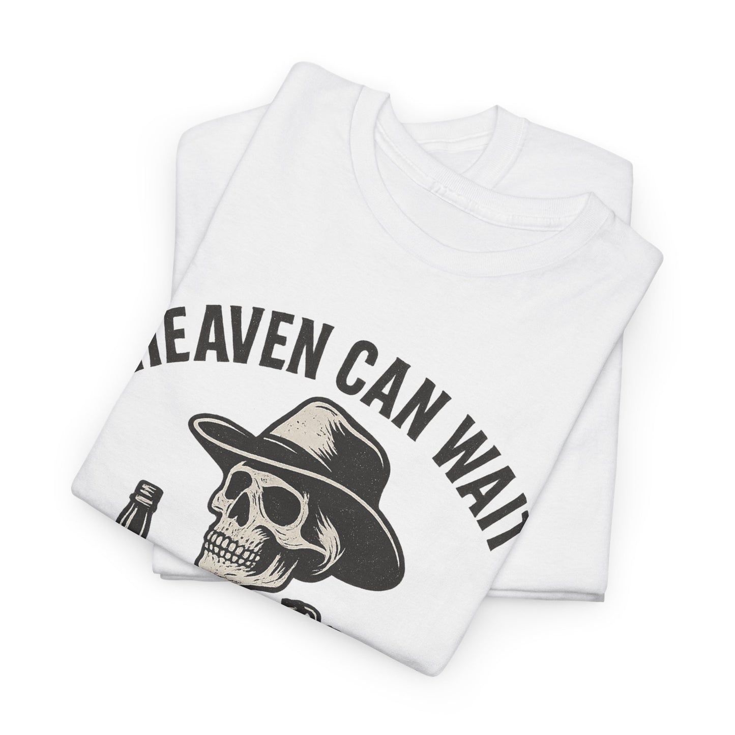 Heaven Can Wait, I'm Still On Tour - Unisex Heavy Cotton Tee