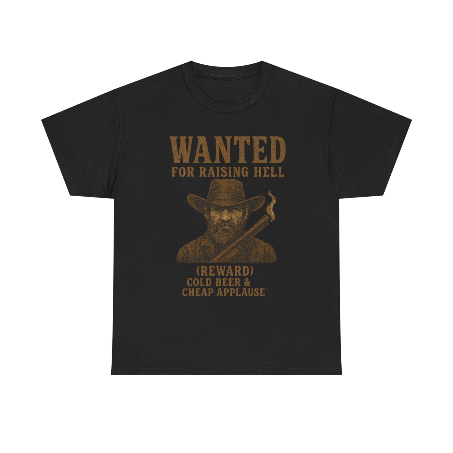 Wanted For Raising Hell - Unisex Heavy Cotton Tee