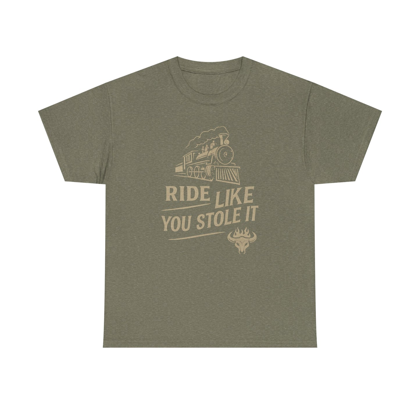 Ride It Like You Stole It – Unisex Heavy Cotton Tee