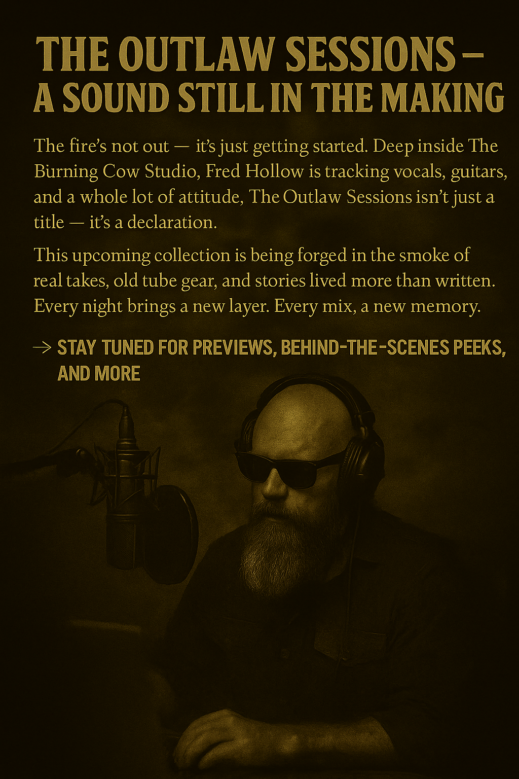 The Outlaw Sessions – A Sound Still in the Making