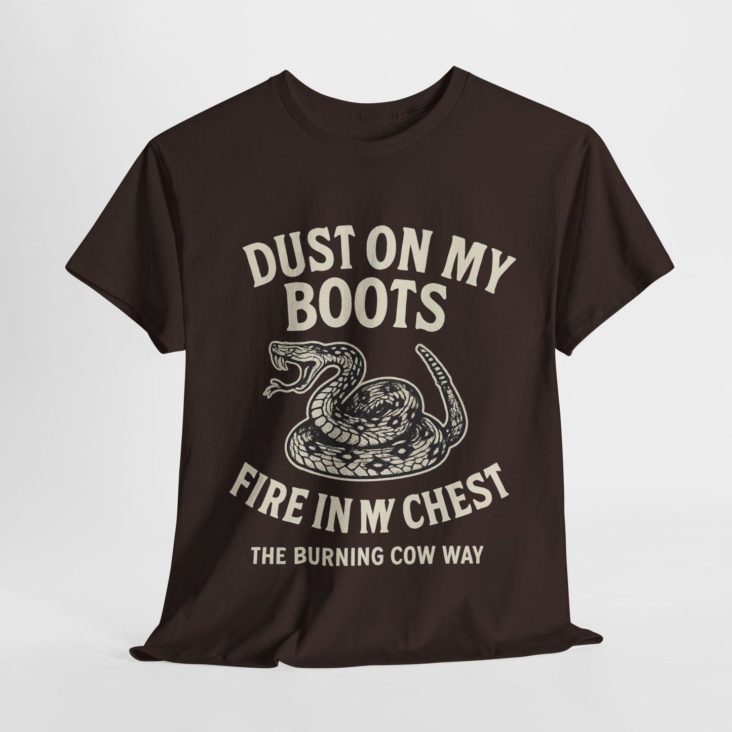 Dust On My Boots - Unisex Heavy Cotton Tee