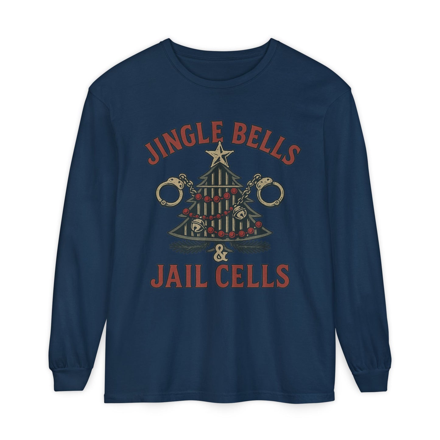 Jingle Bells & Jail Cells – Outlaw Christmas Long Sleeve Shirt