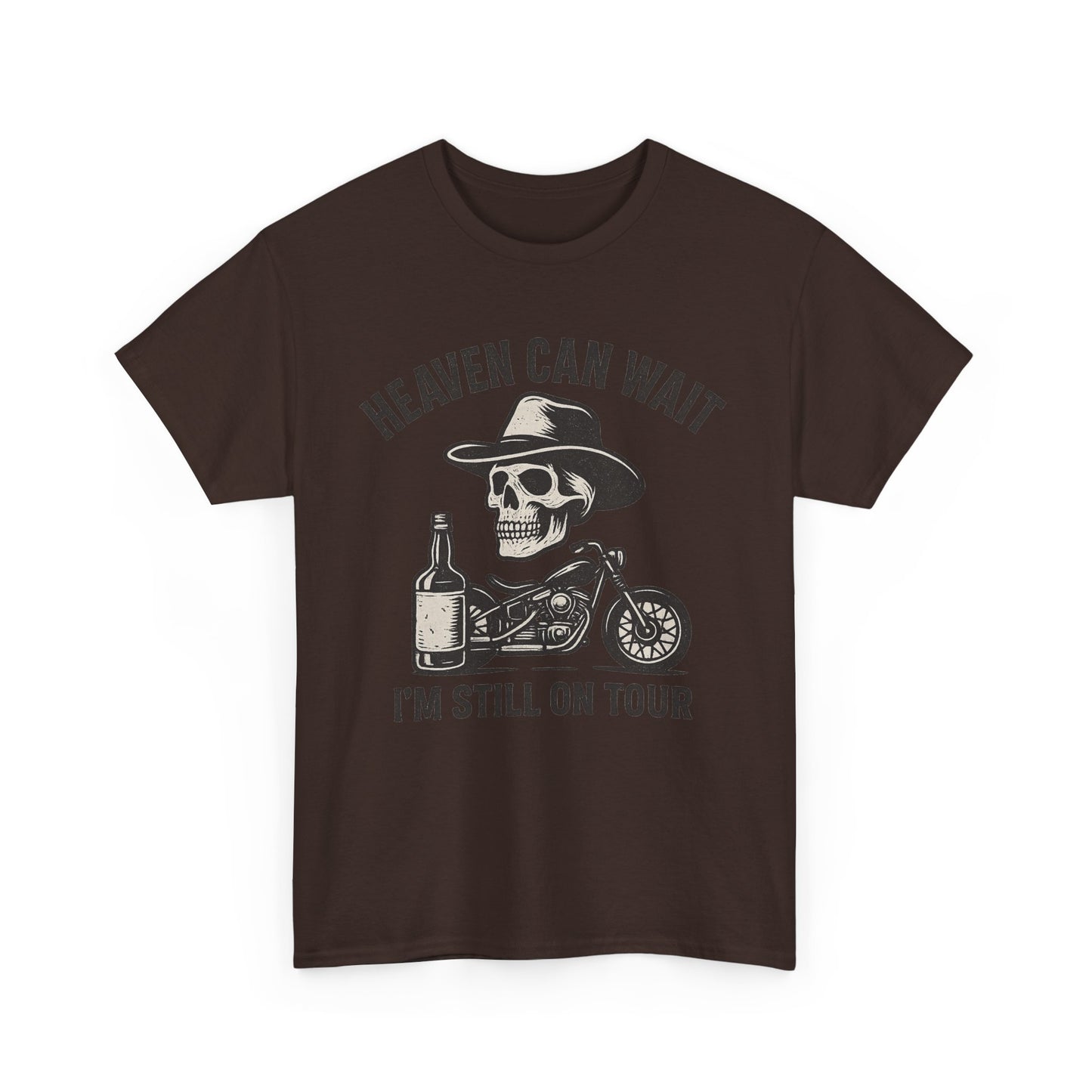 Heaven Can Wait, I'm Still On Tour - Unisex Heavy Cotton Tee