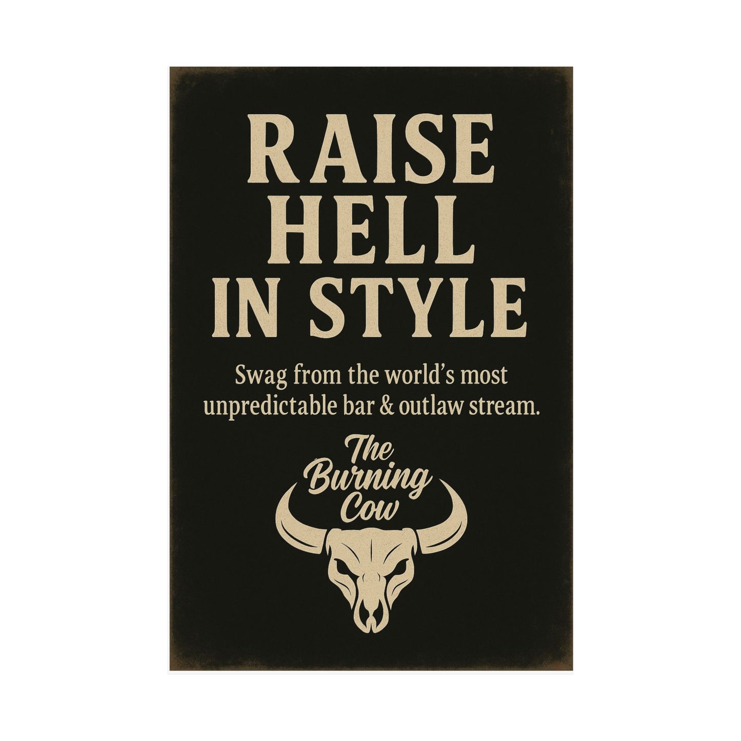 Raise Hell in Style – Matte Poster