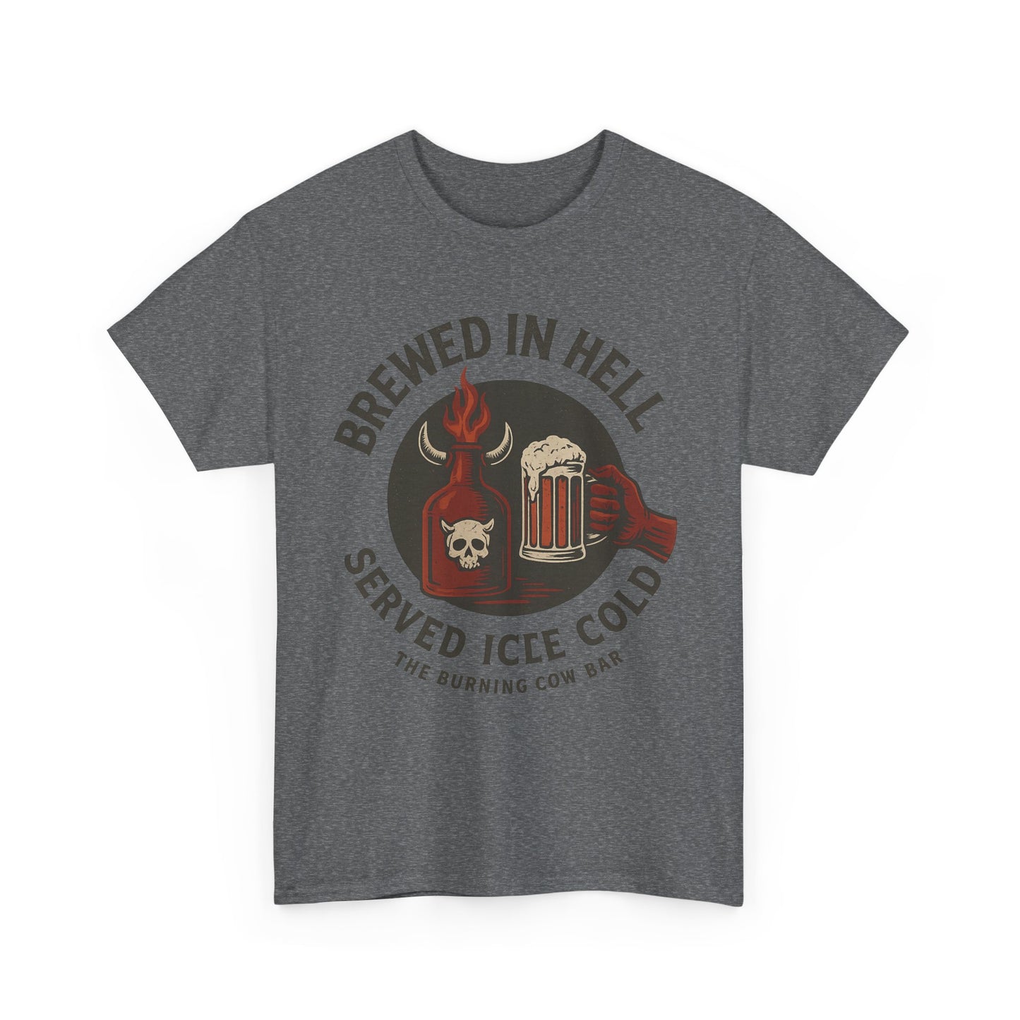 🔥🍺 Brewed in Hell – Served Ice Cold- Unisex Heavy Cotton Tee