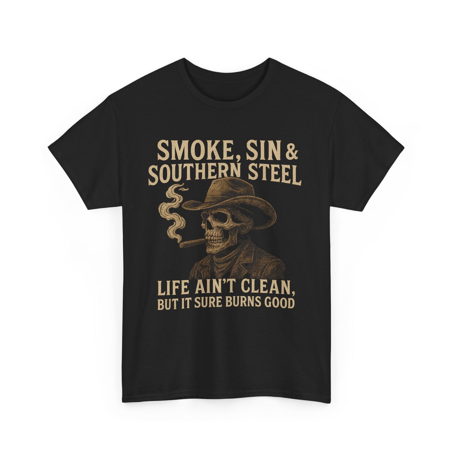SMOKE, SIN & SOUTHERN STEEL - Unisex Heavy Cotton Tee