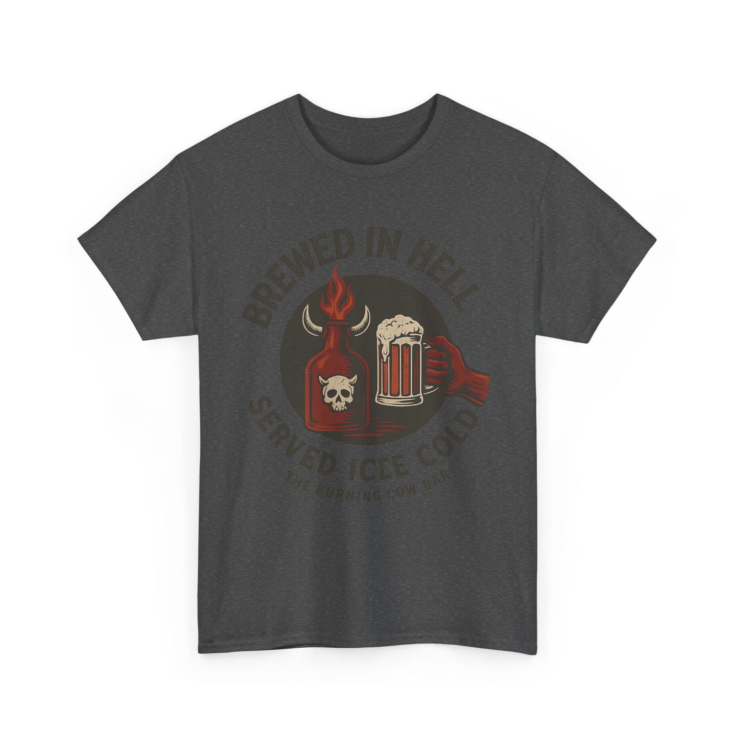 🔥🍺 Brewed in Hell – Served Ice Cold- Unisex Heavy Cotton Tee