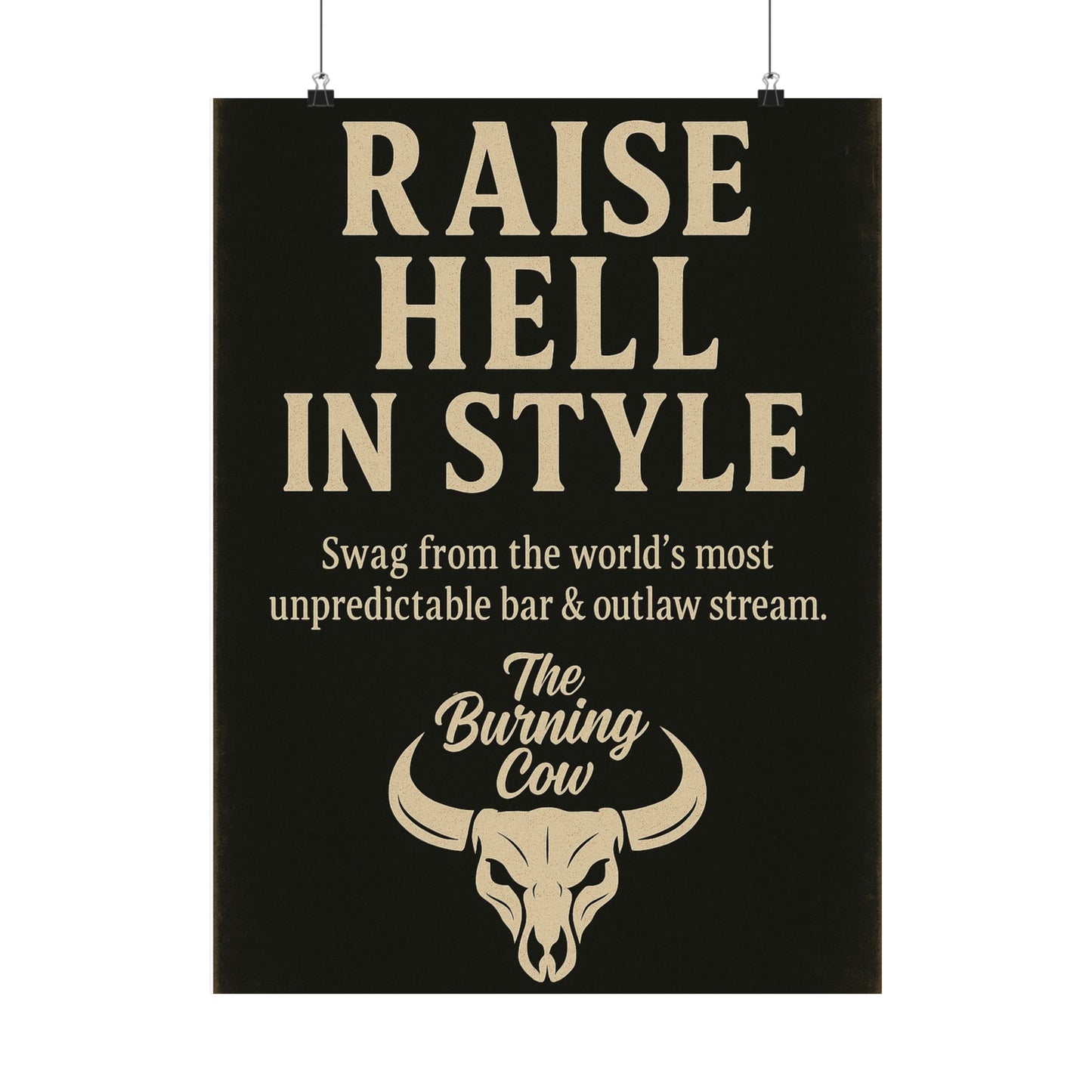 Raise Hell in Style – Matte Poster