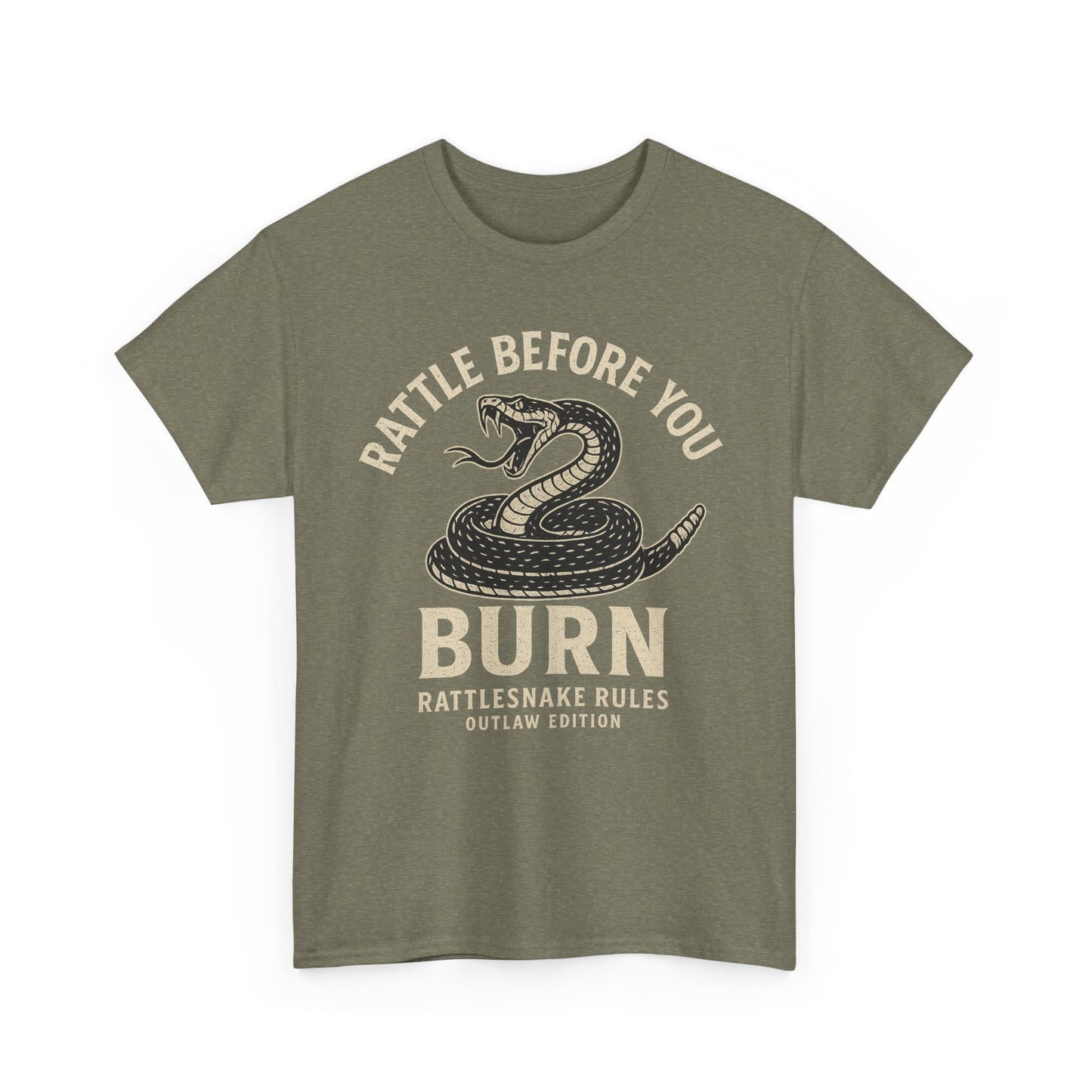 Rattle Before You Burn - Unisex Heavy Cotton Tee