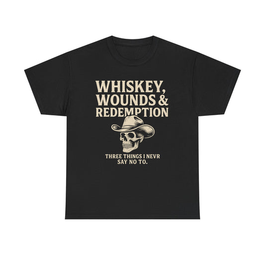 Whiskey, Wounds & Redemption- Unisex Heavy Cotton Tee
