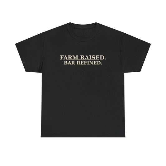 FARM RAISED. BAR REFINED. – Unisex Heavy Cotton Tee