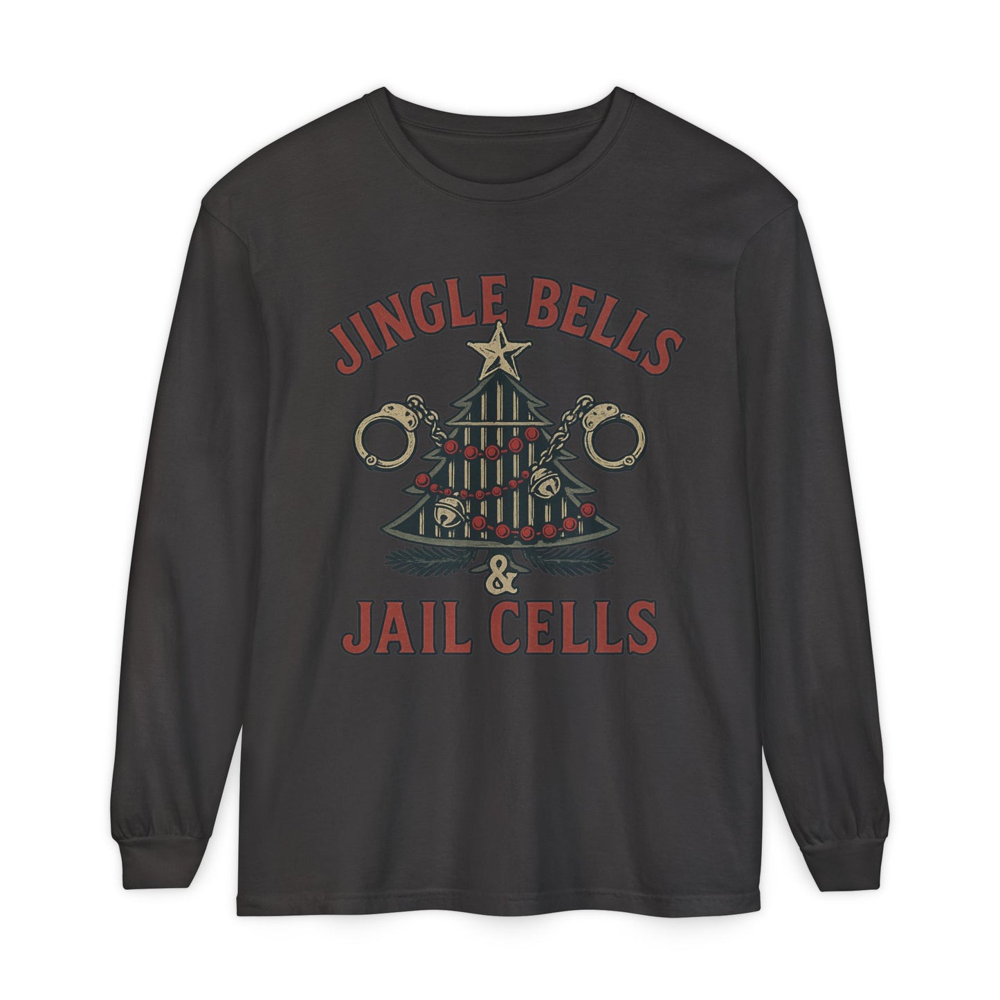 Jingle Bells & Jail Cells – Outlaw Christmas Long Sleeve Shirt