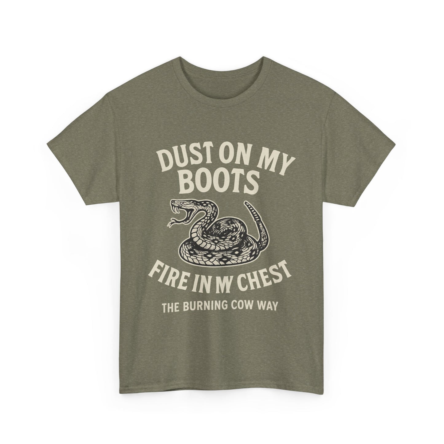 Dust On My Boots - Unisex Heavy Cotton Tee