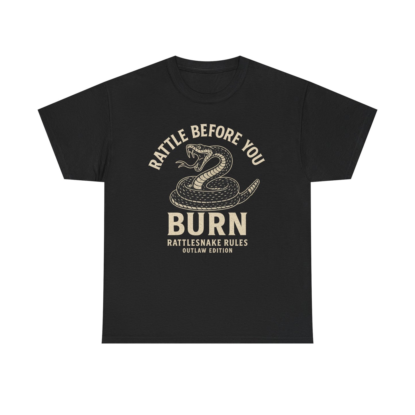 Rattle Before You Burn - Unisex Heavy Cotton Tee