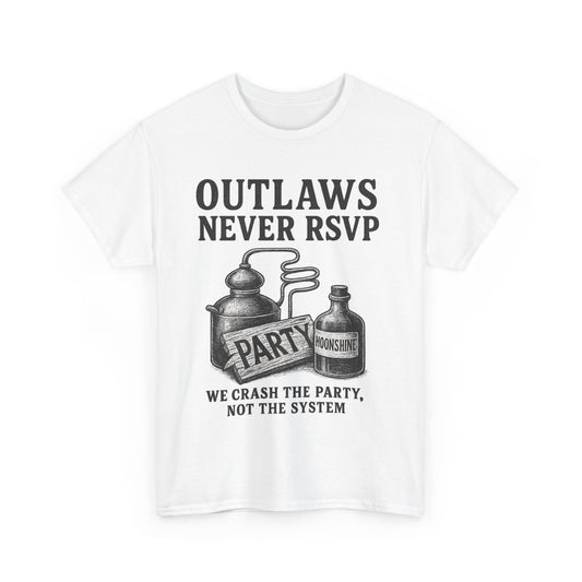 Outlaws Never RSVP - Unisex Heavy Cotton Tee