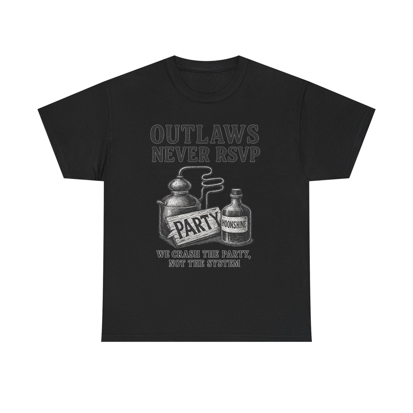 Outlaws Never RSVP - Unisex Heavy Cotton Tee