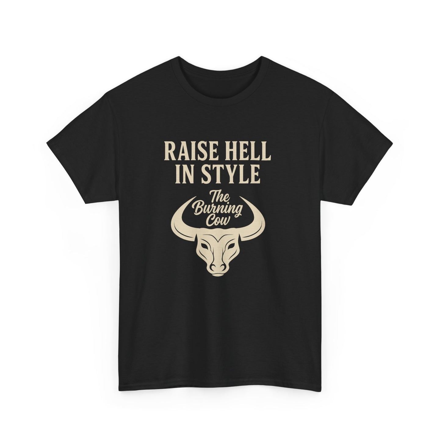 RAISE HELL IN STYLE – Unisex Heavy Cotton Tee