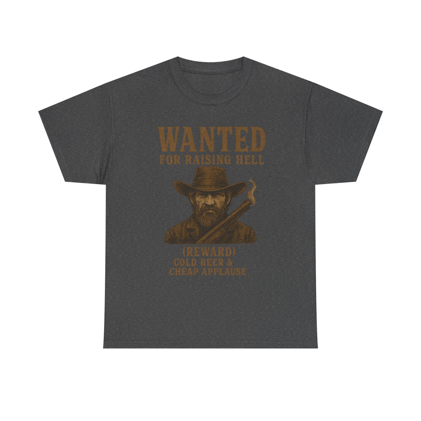 Wanted For Raising Hell - Unisex Heavy Cotton Tee